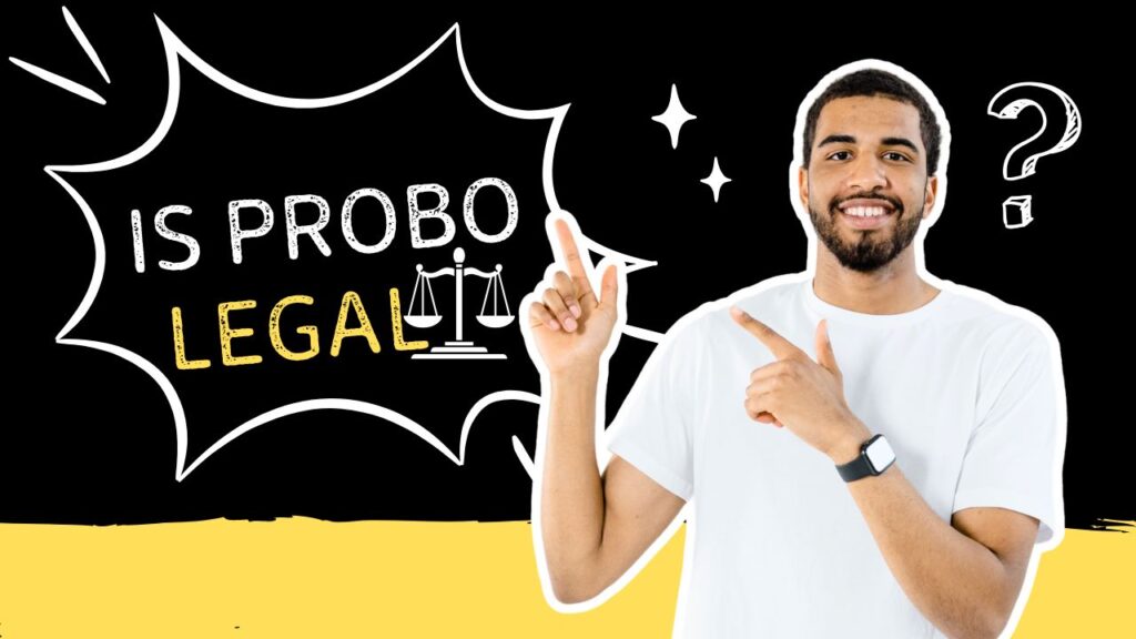 Is Probo Legal in India