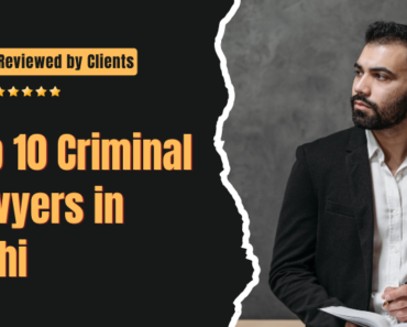 Top 10 Criminal Lawyers in Delhi