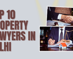 Top 10 Property Lawyers in Delhi