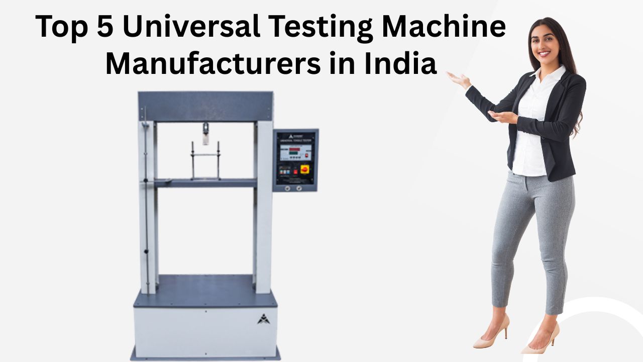 Universal testing machine manufacturers in India