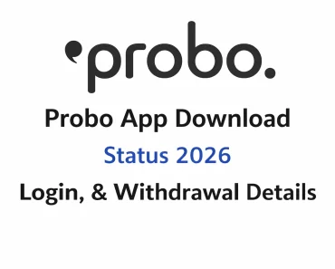 Probo app download login and withdrawal status