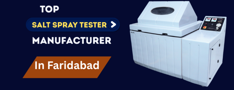 top salt spray tester manufacturer in faridabad